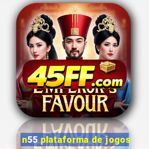 n55 plataforma de jogos